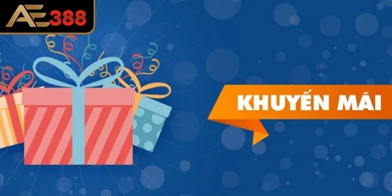 Tổng quan về thế giới khuyến mãi AE388
