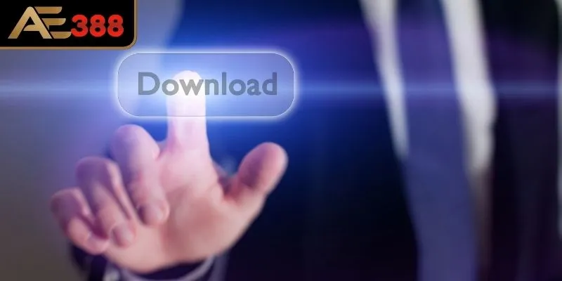 Những lợi ích tuyệt vời từ việc tải app AE388